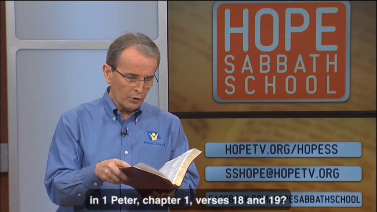 Hope Sabbath School Lesson 13 - Major Themes in 1st and 2nd Peter (2nd Qtr 2017)