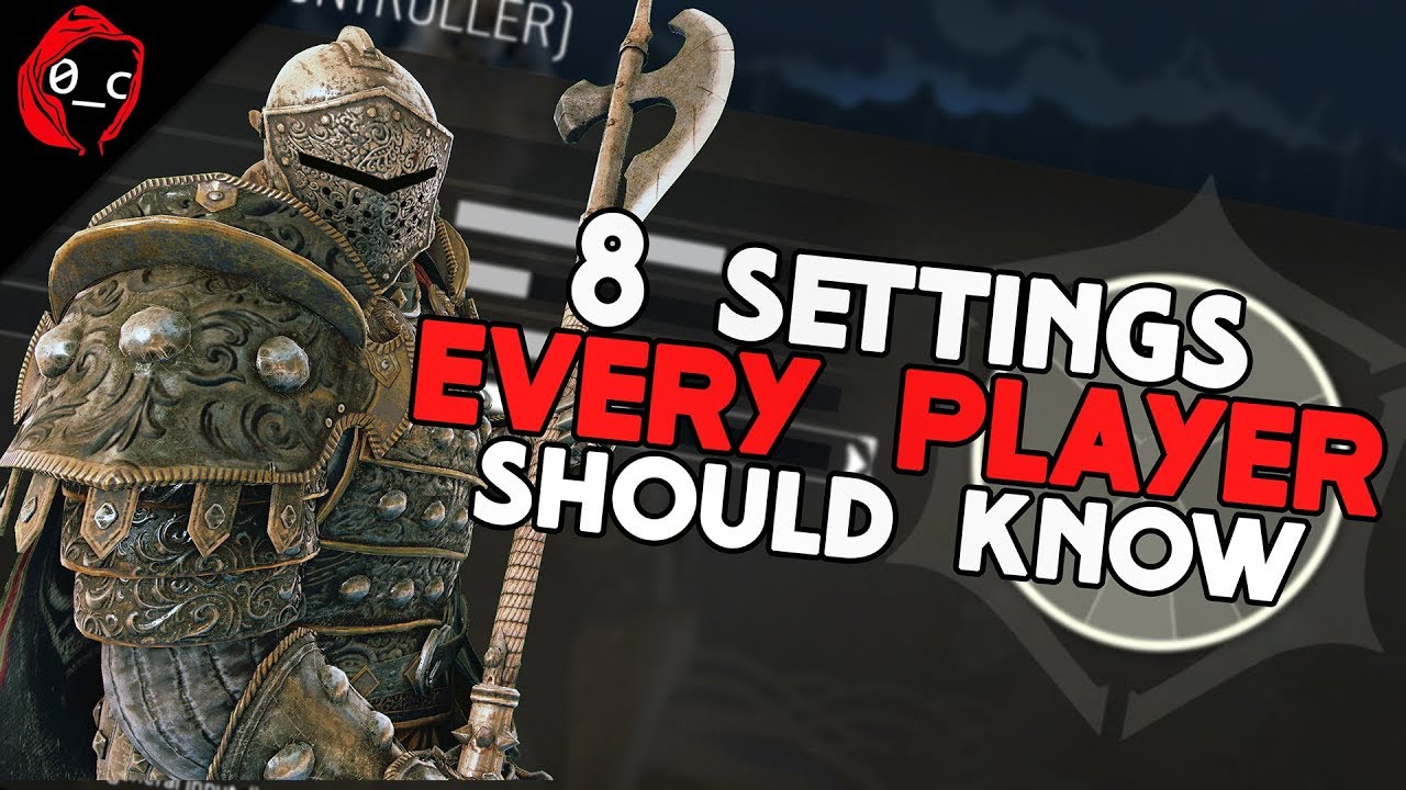 8 настроек For Honor, которые должен знать КАЖДЫЙ ИГРОК!