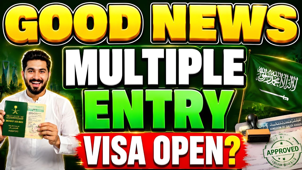 GOOD NEWS 😍 Multiple Entry Visa Open 2026 🇸🇦| Family Visit Visa News Today 🚨 