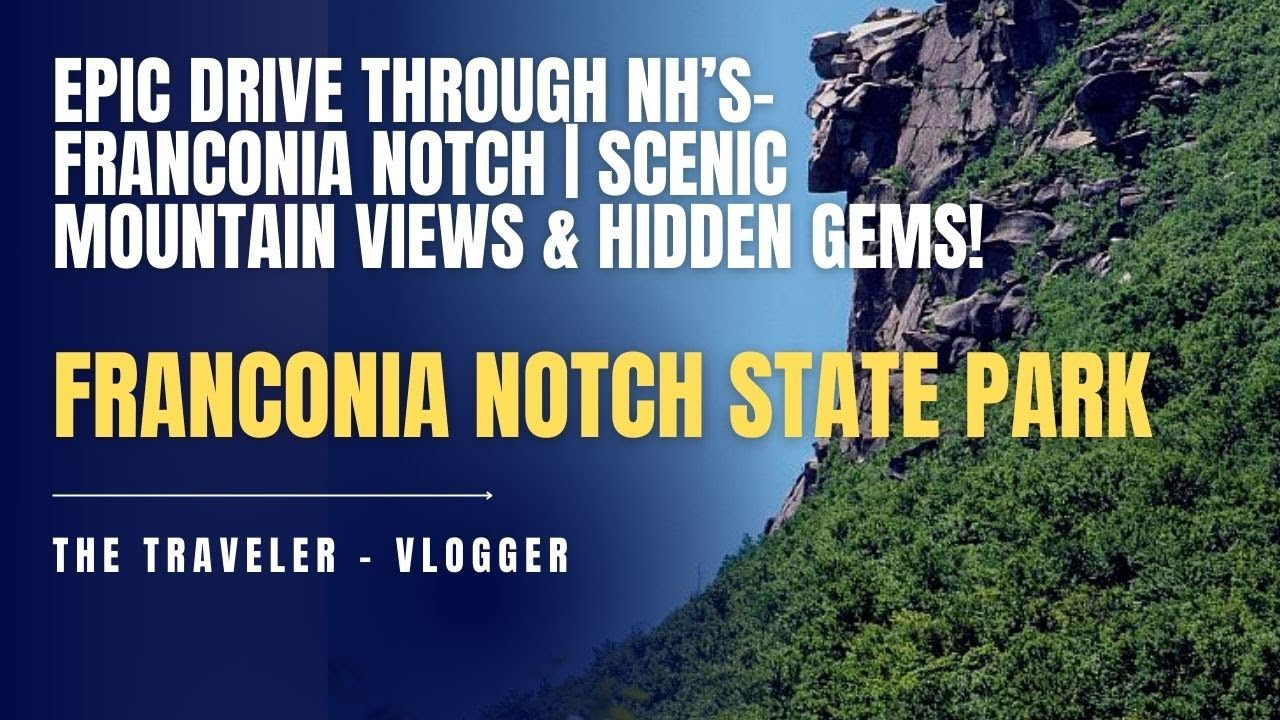 Epic Drive Through New Hampshire&rsquo;s Franconia Notch | Scenic Mountain Views & Hidden Gems!
