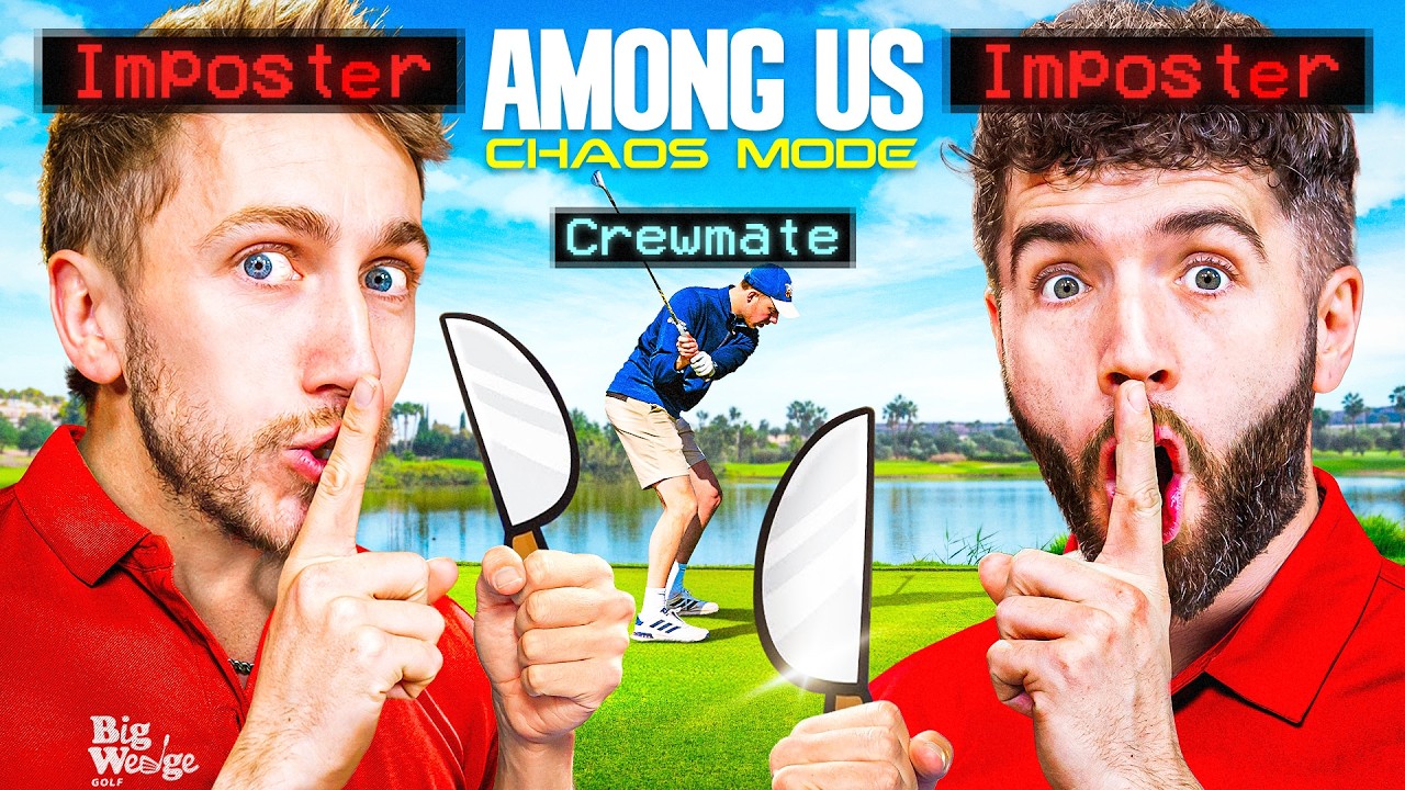 BIG WEDGE AMONG US GOLF: CHAOS MODE EDITION!