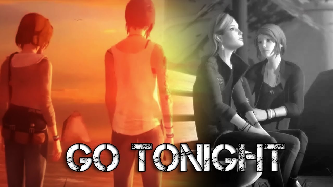 Go tonight | Life is strange GMV