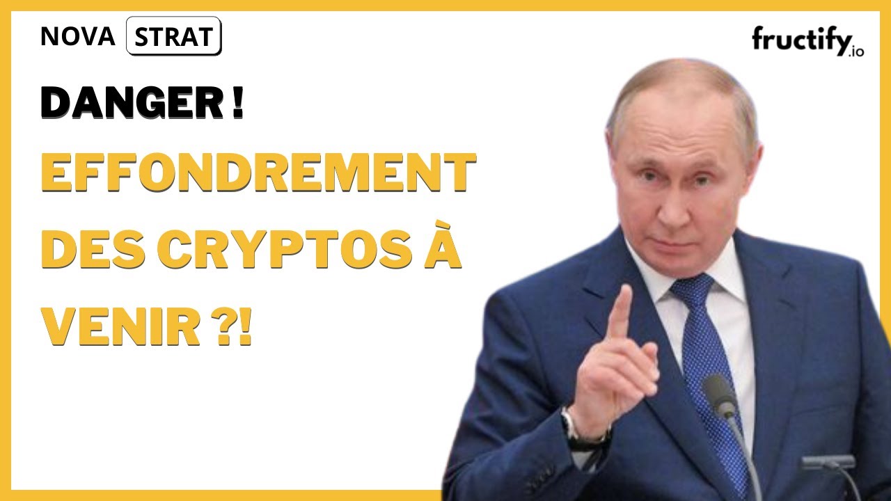 DANGER: effondrement des cryptos &agrave; cause du conflit Ukraine et Russie !? Impact et pr&eacute;vision Poutine