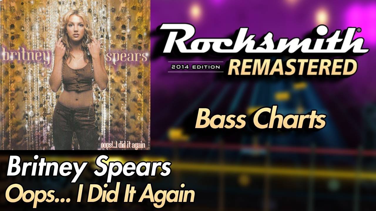 Britney Spears - Oops... I Did It Again | Rocksmith® 2014 Edition | Bass Chart