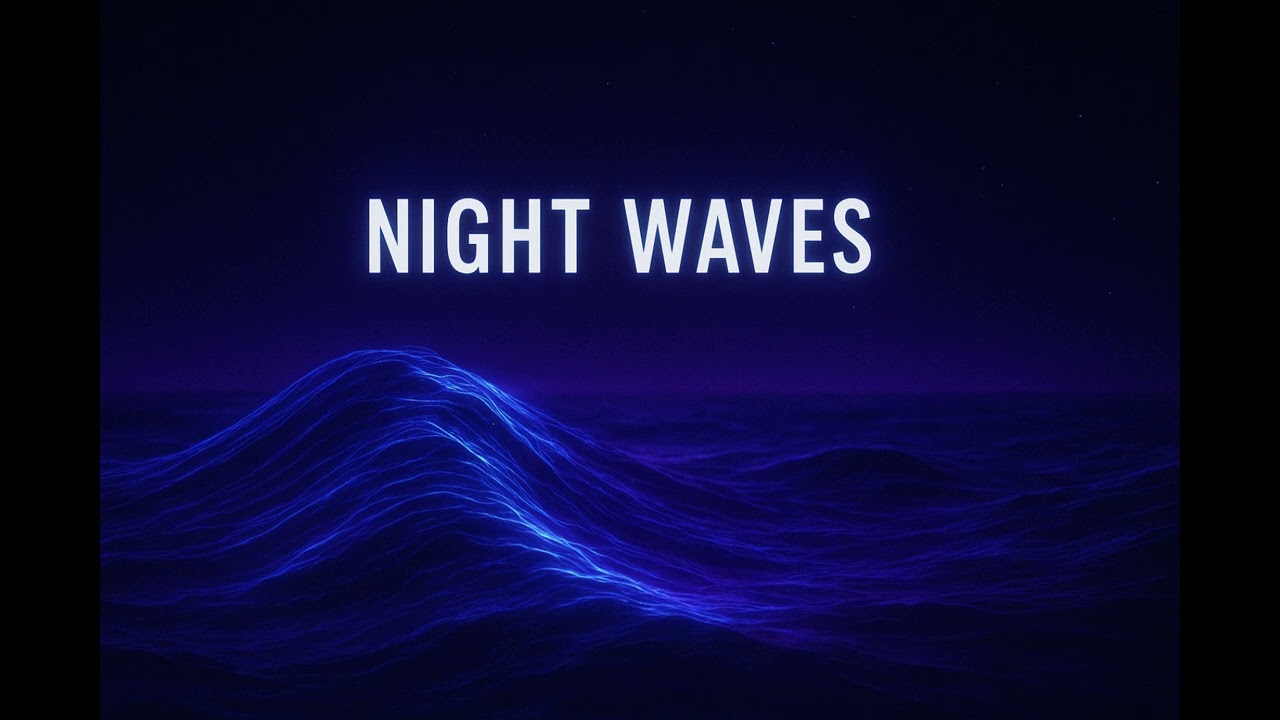 Night Waves