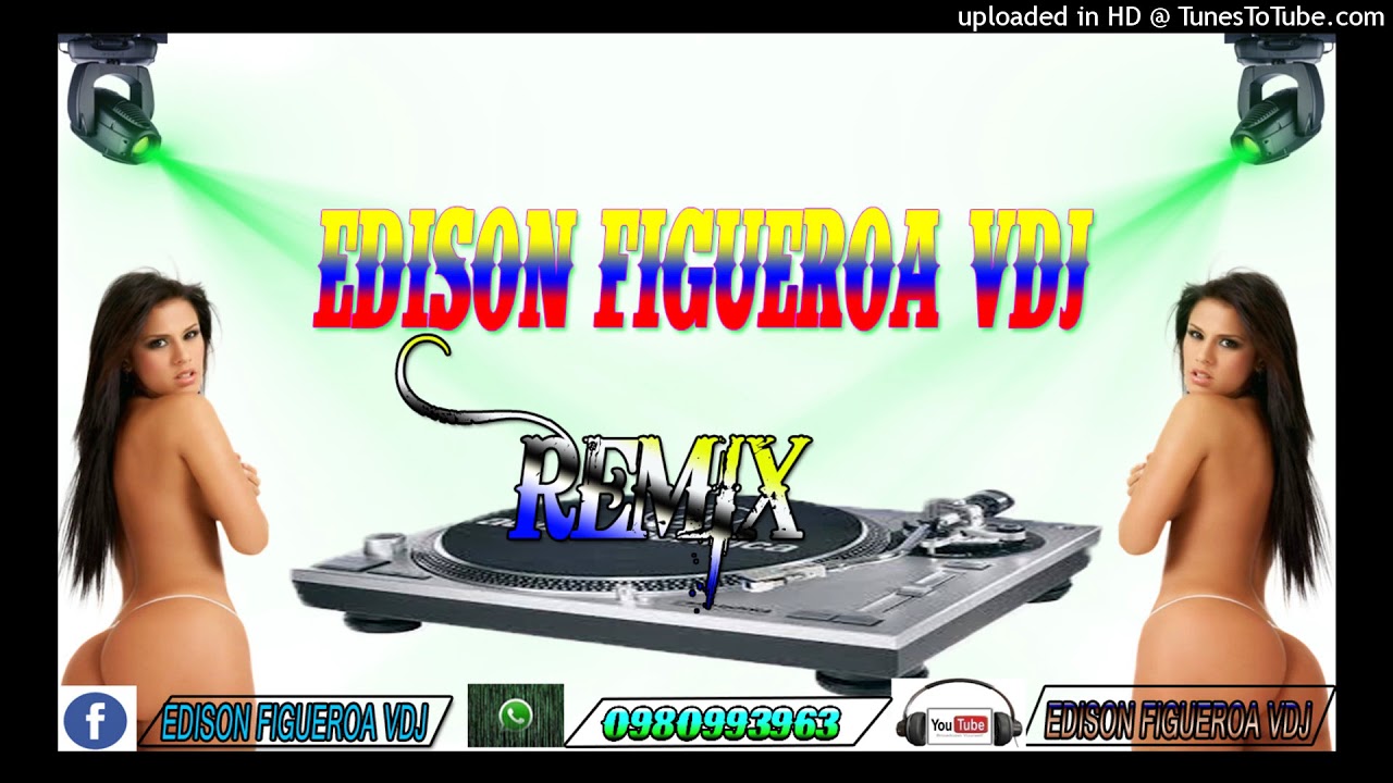 MIX BALADAS ACTUALES EDISON FIGUEROA VDJ EXITASO