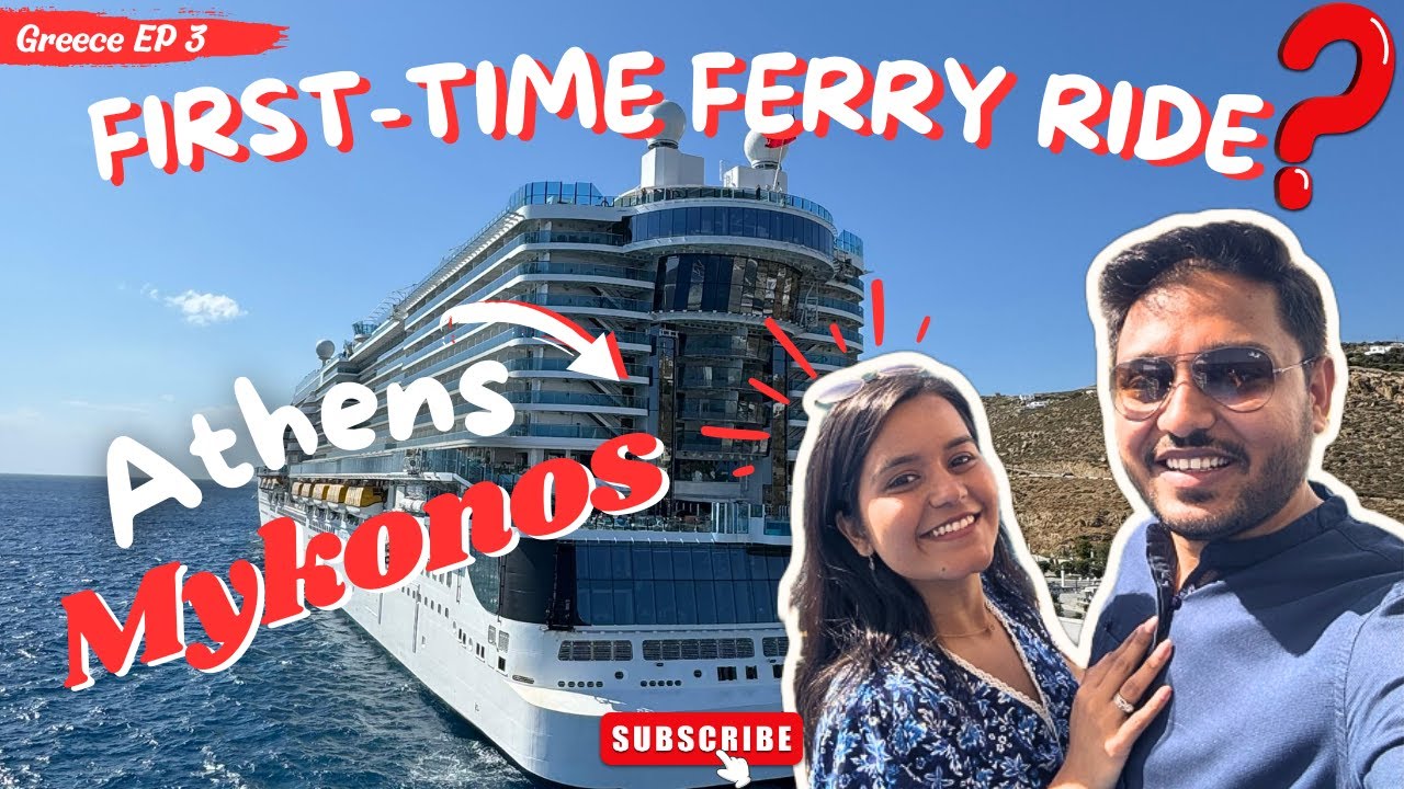 Ultimate Guide - Athens to Mykonos Ferry | Costs, Tips & Scenic Views | Greece trip | Nikita Yogesh