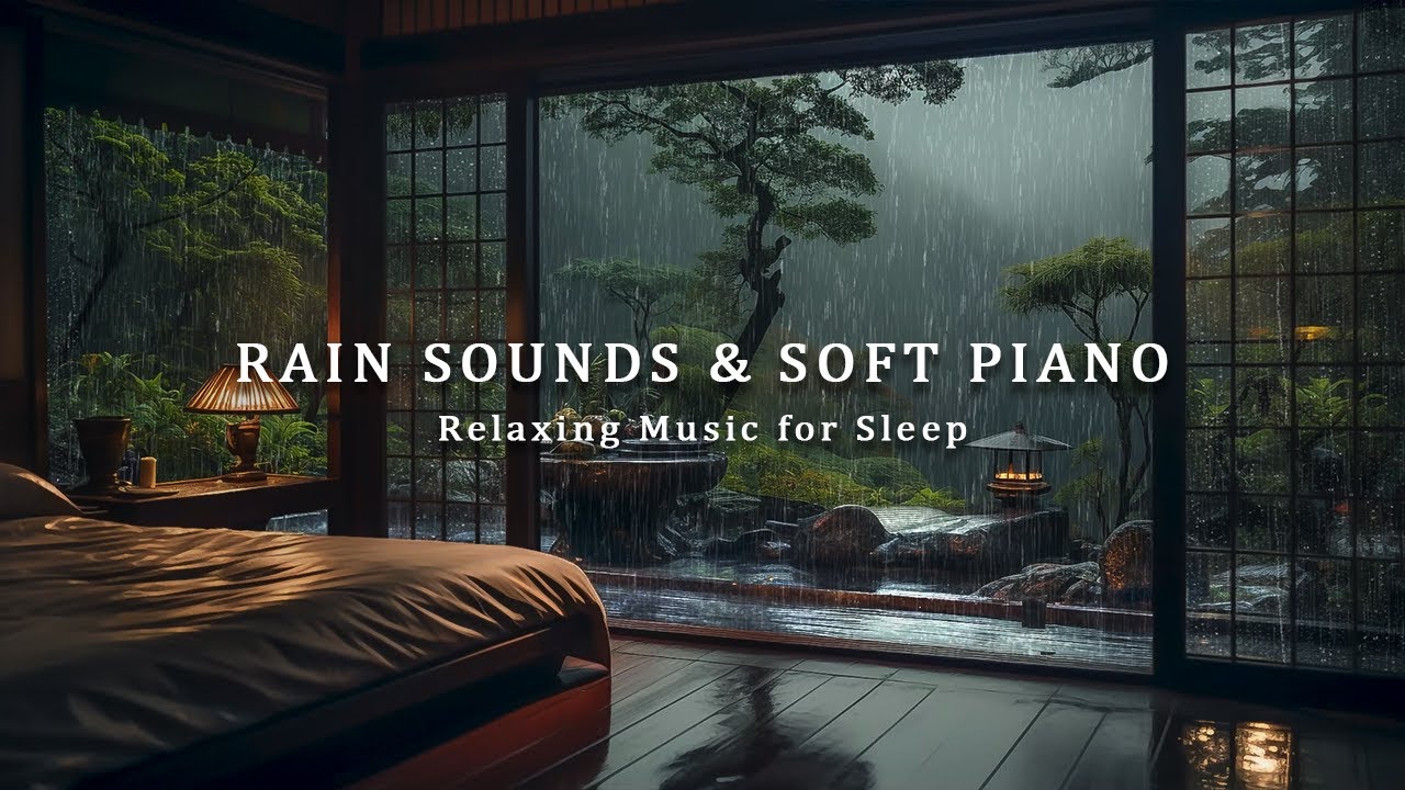 3 Hours Relaxing Sleep Music with Rain Sounds - Soothing Piano Music in the Bedroom to Reduce Stress