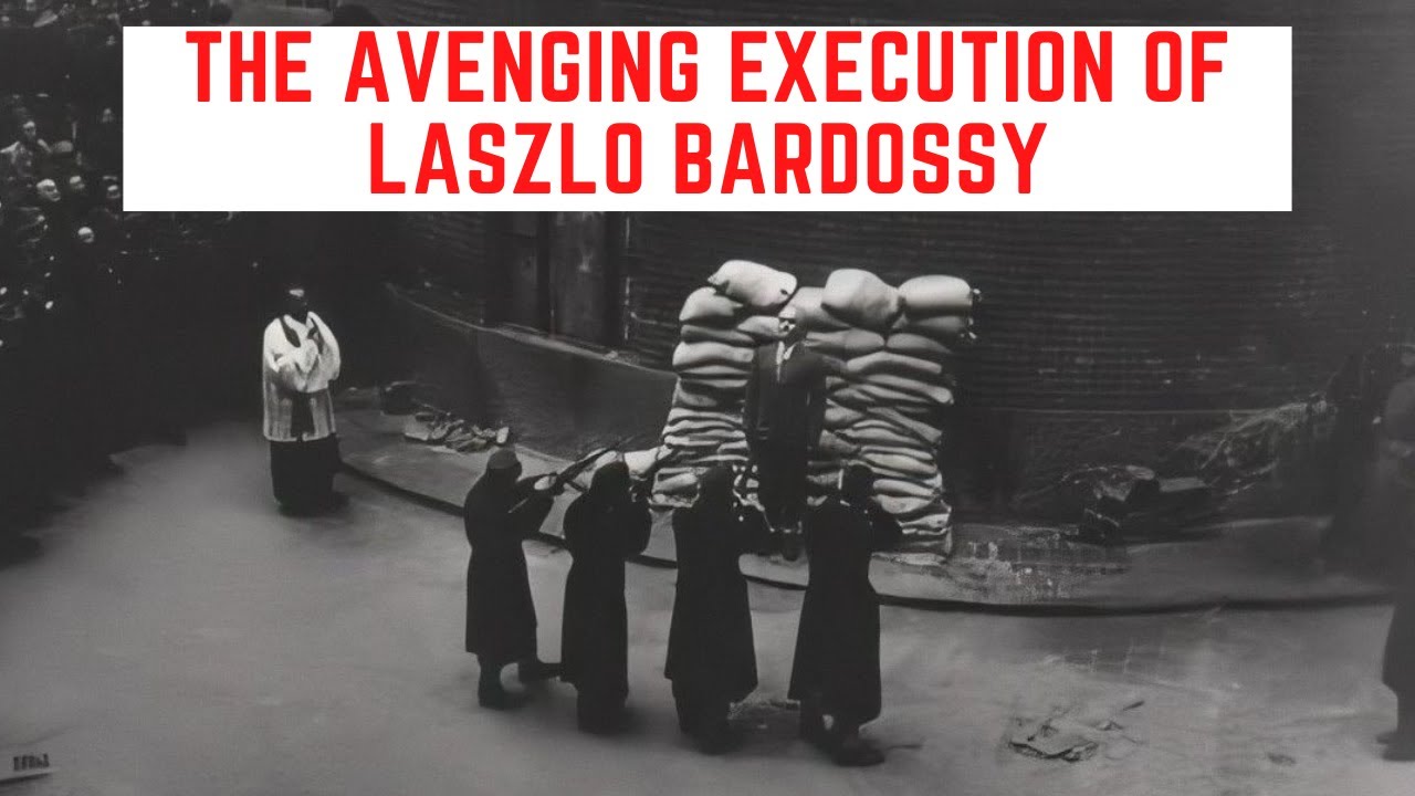 The AVENGING Execution Of Laszlo Bardossy - Hungary's Prime Minister