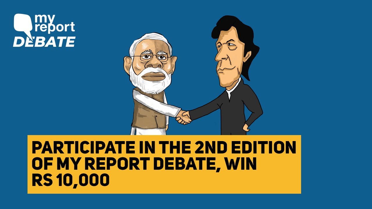 Participate in the 2nd Edition of My Report Debate, Win Rs 10,000