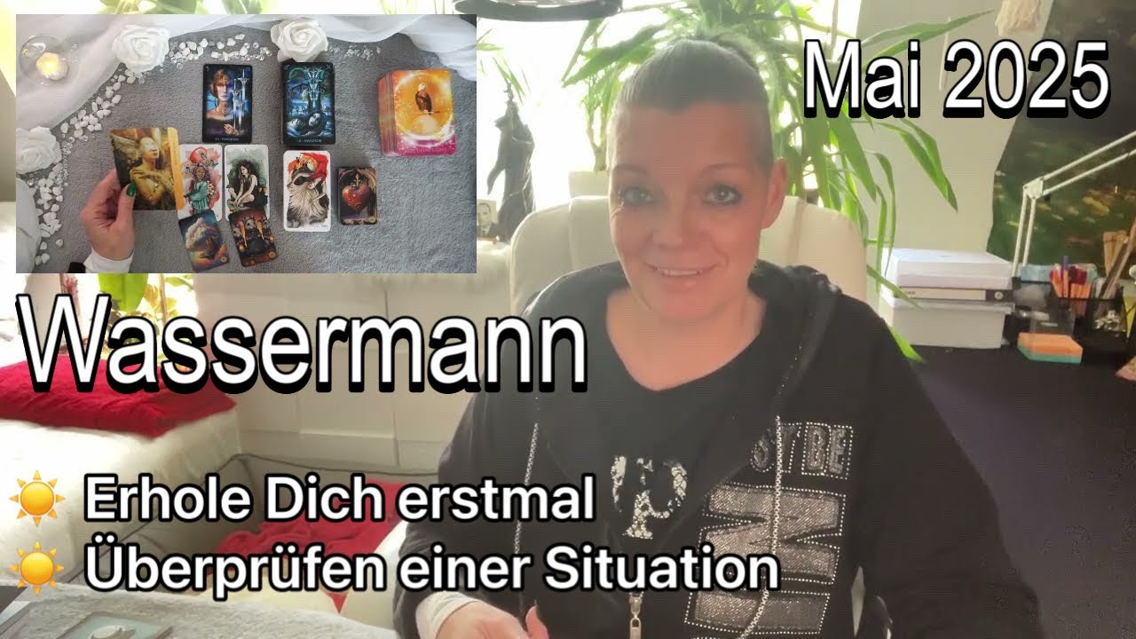 Wassermann | Monatslegung Mai 2025 | Ein nicht vorhersehbares Ereignis.