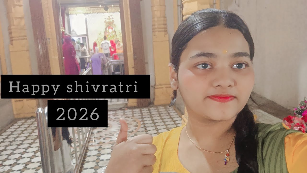 Happy Shivratri 2026🥹😊😍(Day 18 of 30 Day-30 Vlog Challenge)