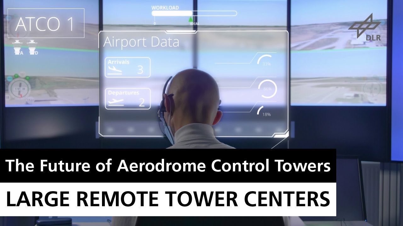 Large Remote Tower Centres – The Future of Aerodrome Control Towers