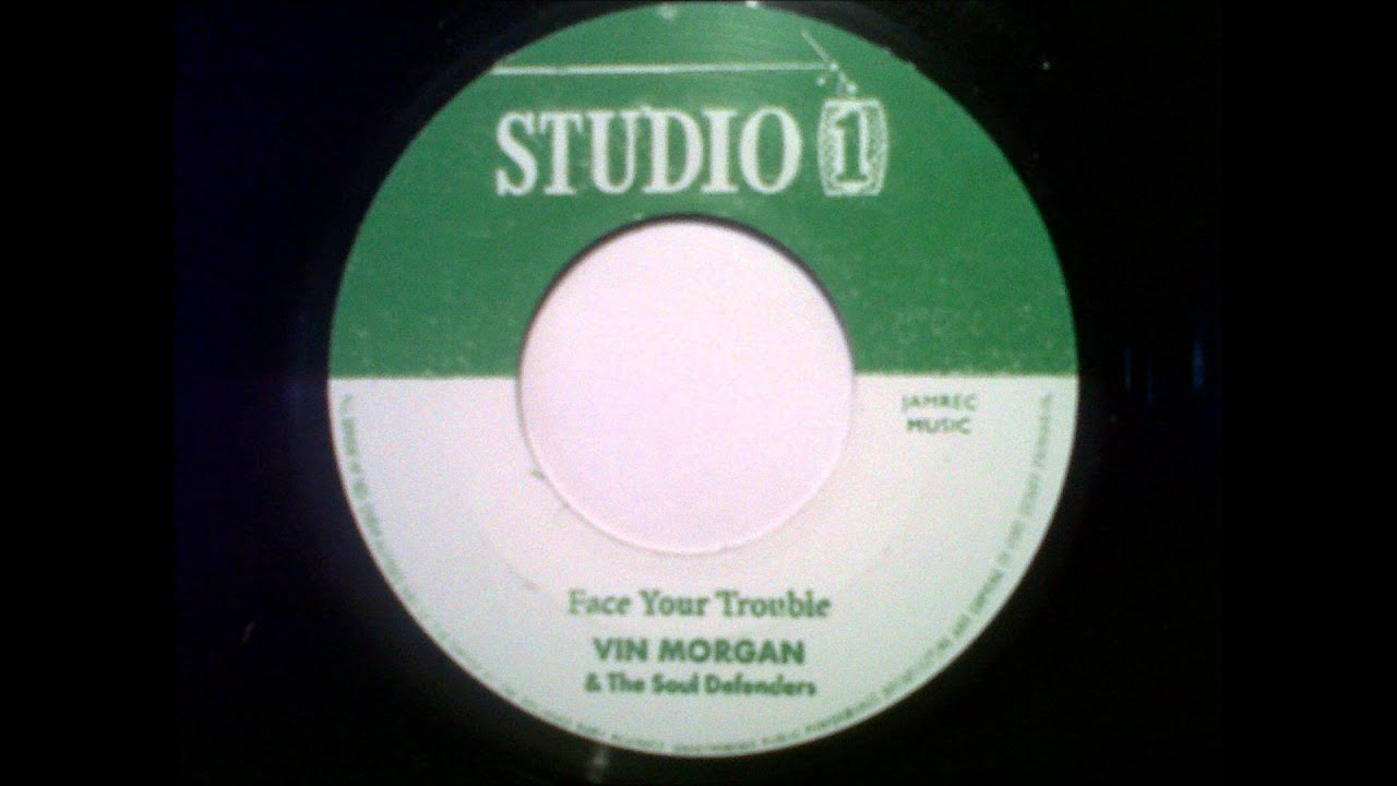 Vin Morgan and The Soul Defenders - Face Your Trouble - Studio One US