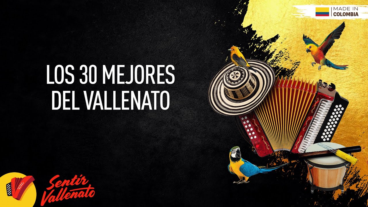 Los 30 Mejores Del Vallenato, Video Letras - Sentir Vallenato