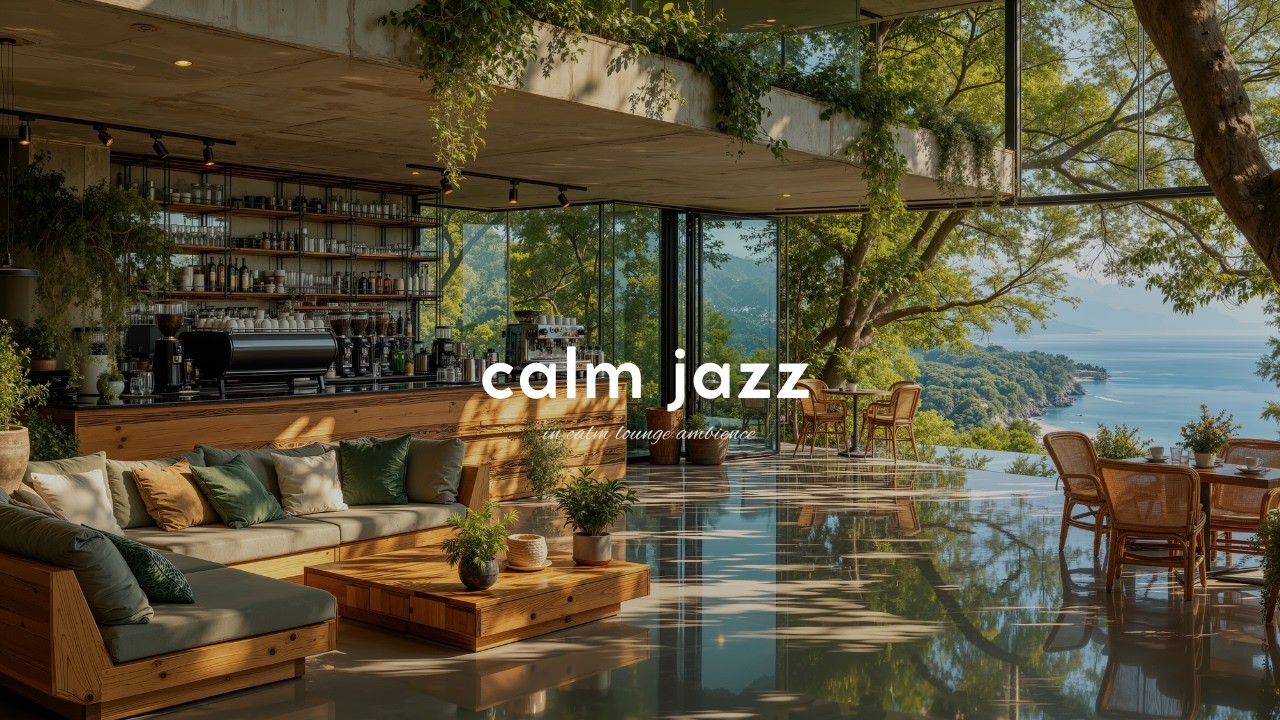 Elegant Seaside Jazz Music - Calm Lounge Jazz Ambience & Gentle Waves For Relax, Work, Study