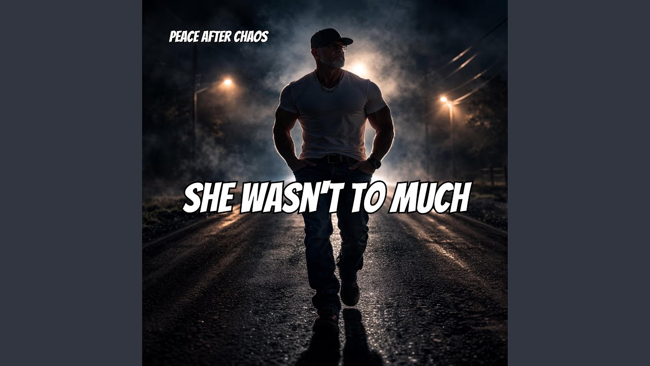 She Wasn't To Much