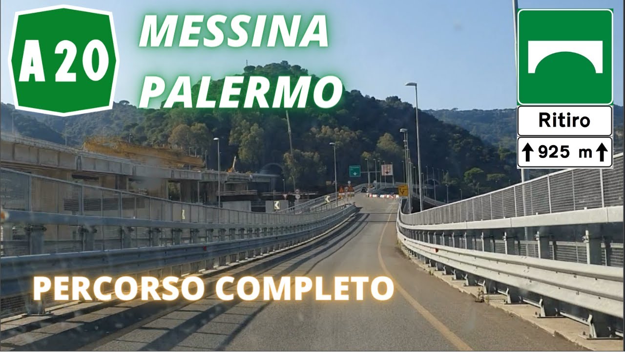AUTOSTRADA A20 MESSINA-PALERMO | PERCORSO COMPLETO (da V.le Boccetta all'innesto A19) | SETT 2020.