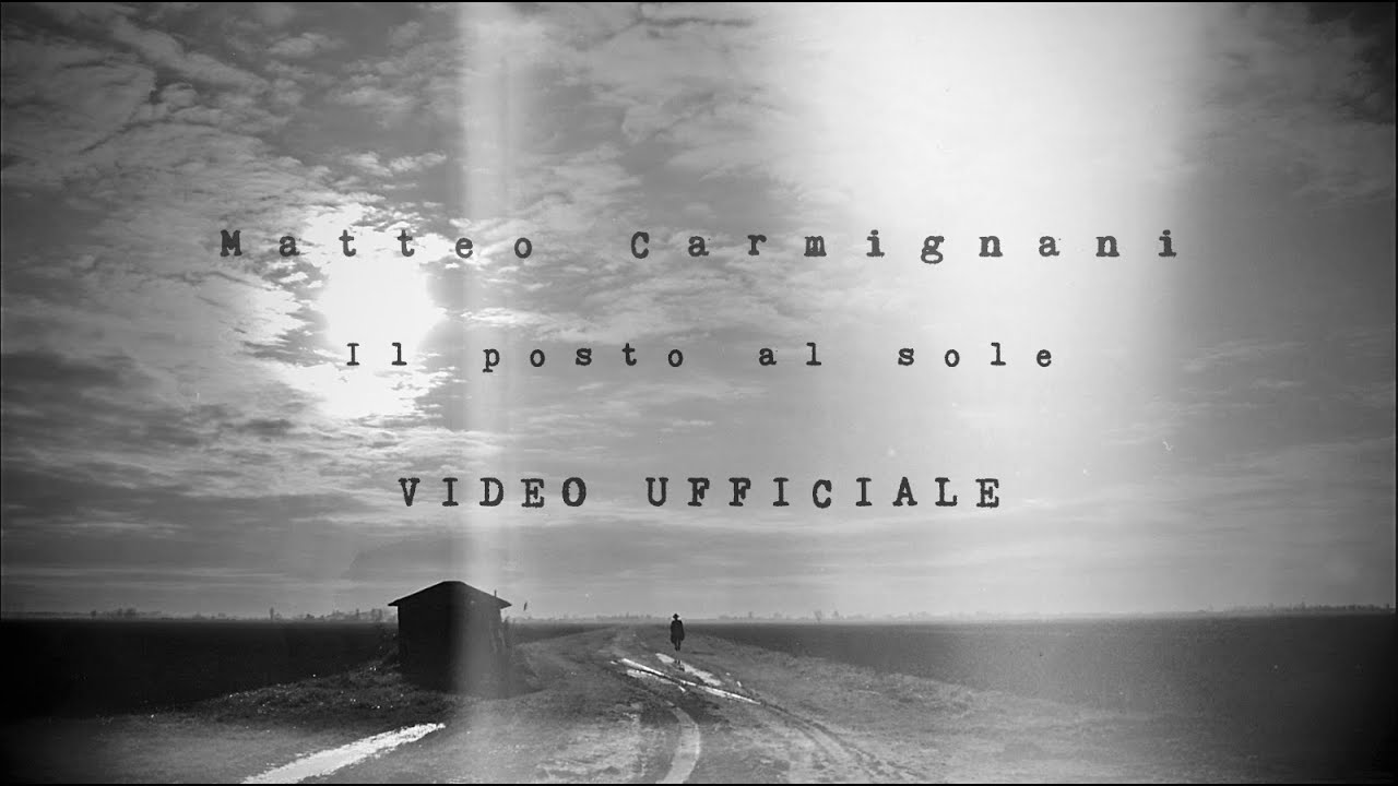 MATTEO CARMIGNANI   IL POSTO AL SOLE - OFFICIAL VIDEO