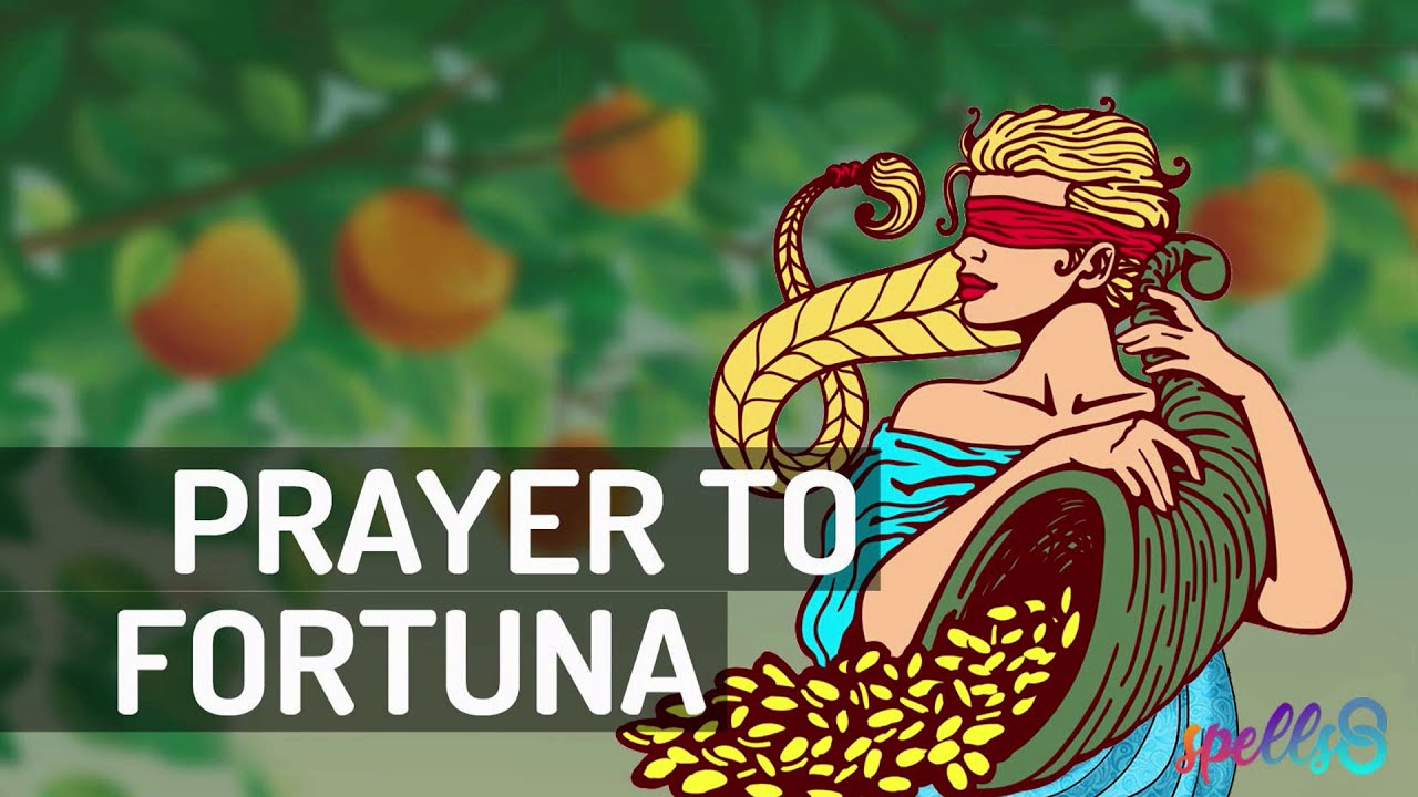 Prayer to Fortuna, Goddess of Good Luck and Fortune (Tyche)