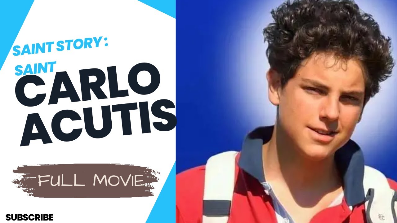 Saint Story; Saint Carlo Acutis