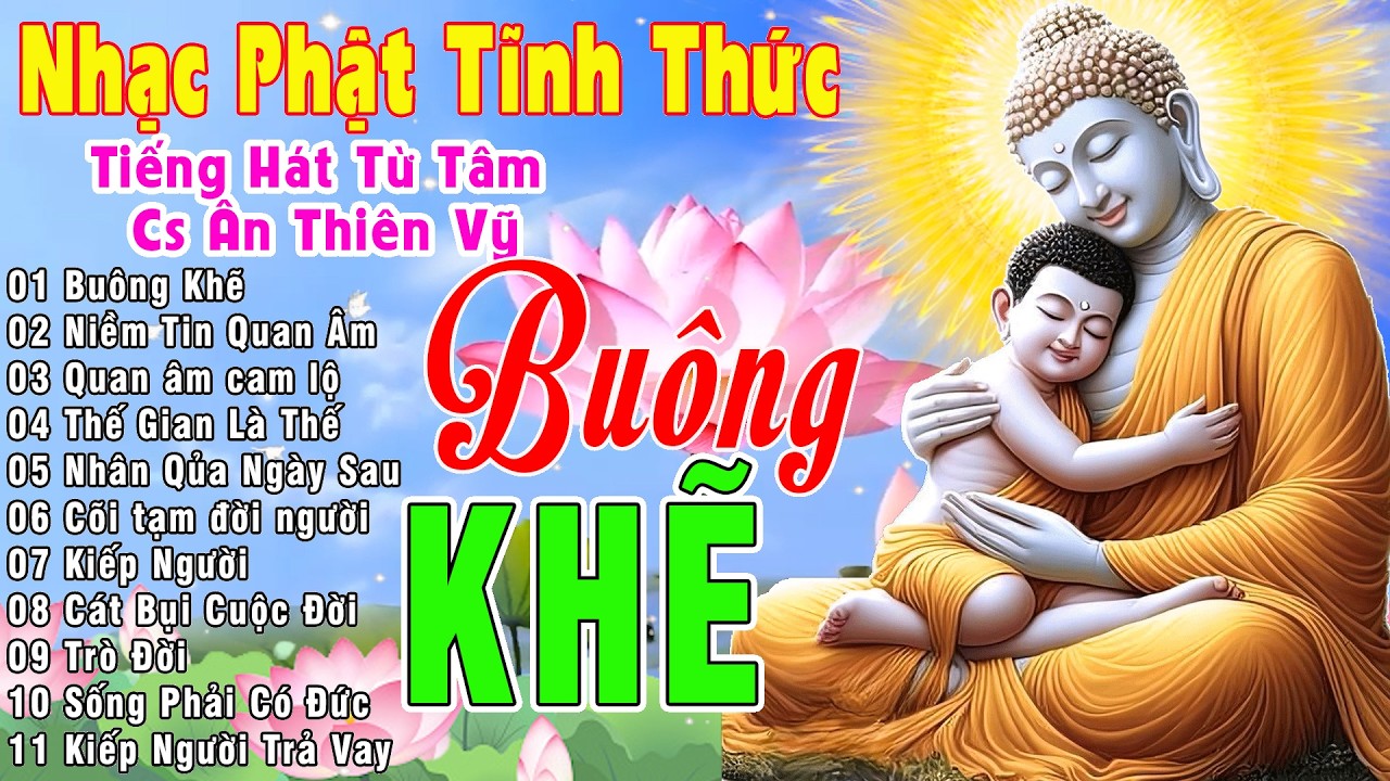Buông Khẽ, Niềm Tin Quan Âm..LK Nhạc Phật Giáo Hay Nhất 2026 #Nghe Để Hết Khổ #Tiếng Hát Ân Thiên Vỹ