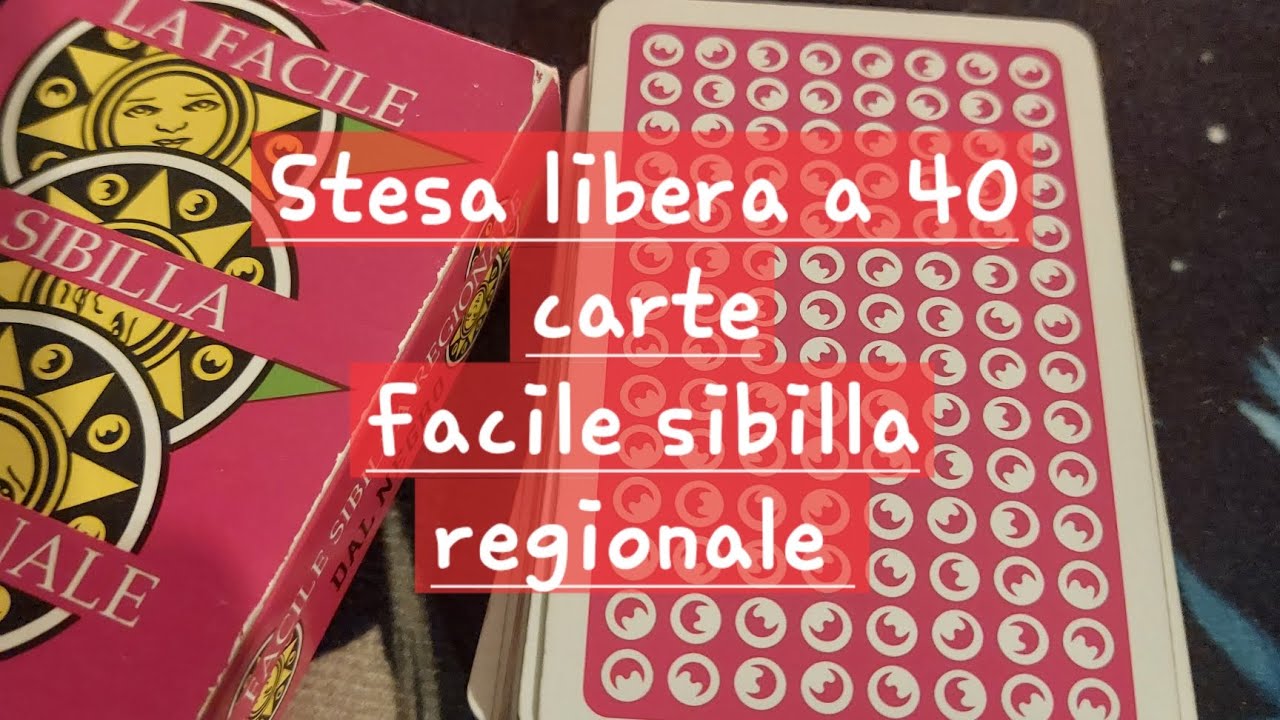 Metodo stesa libera a 40 carte facile Sibilla regionale 