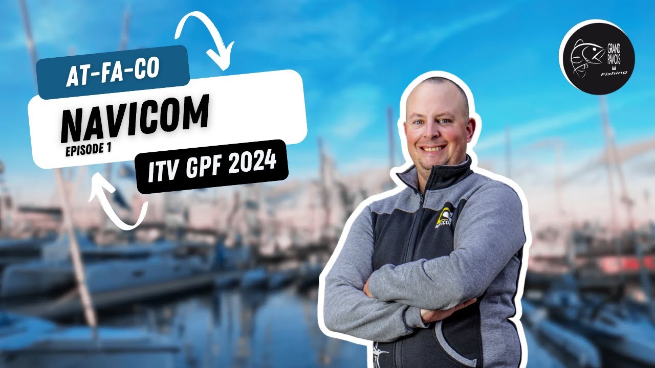 GRAND PAVOIS FISHING 2024 - NAVICOM