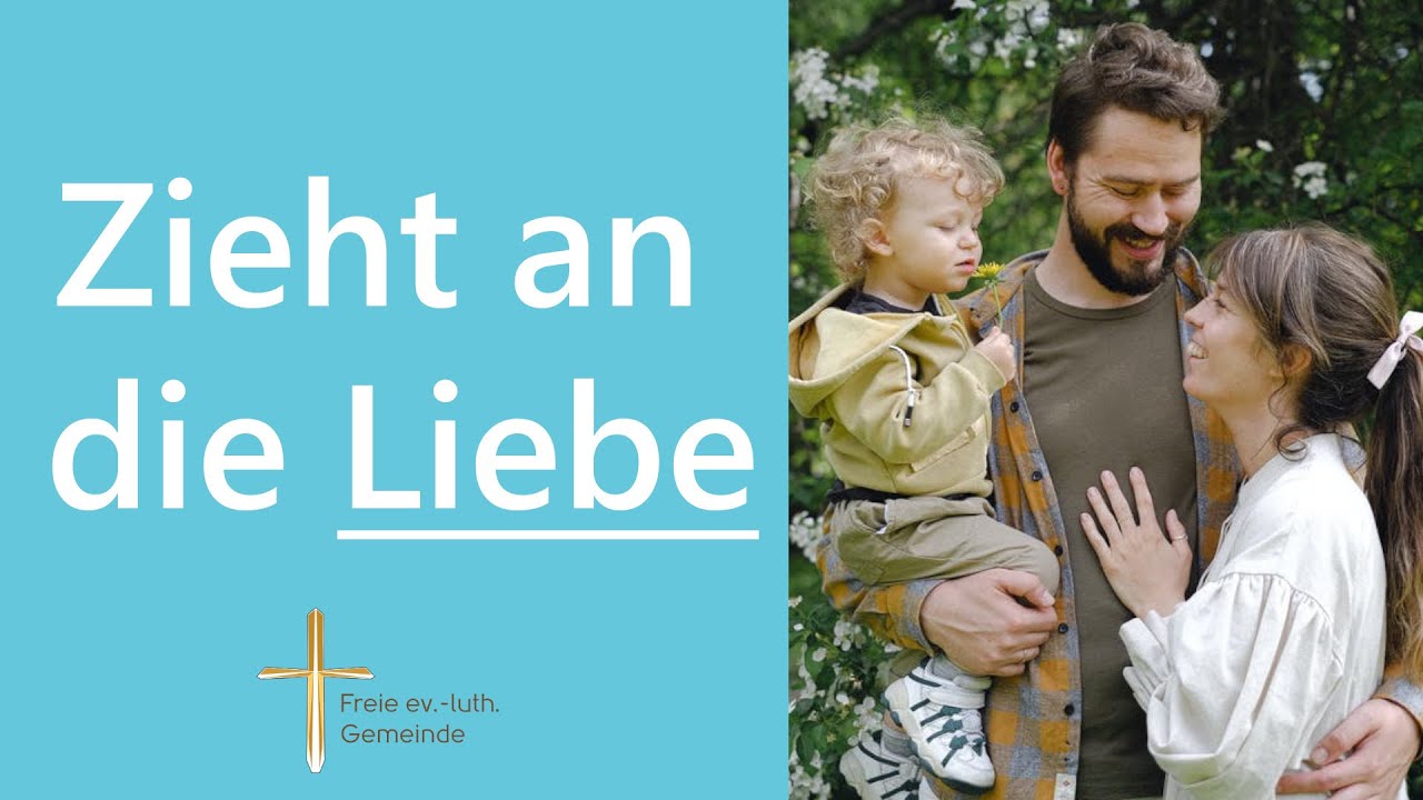 Der alte und der neue Mensch | Kolosser 3, 12-17 | 15.05.22