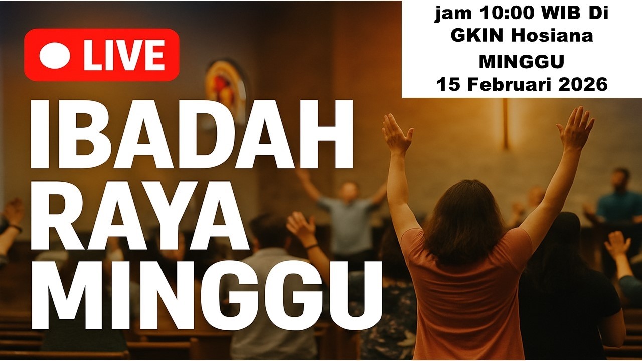 GKIN HOSIANA CHRUCH SERVICE  15 FEBRUARI 2026
