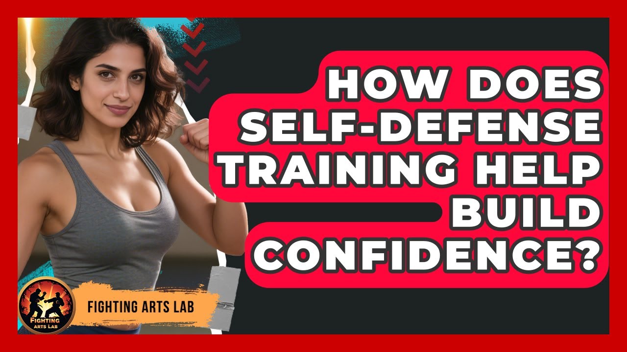 How Does Self-Defense Training Help Build Confidence? | Fighting Arts Lab