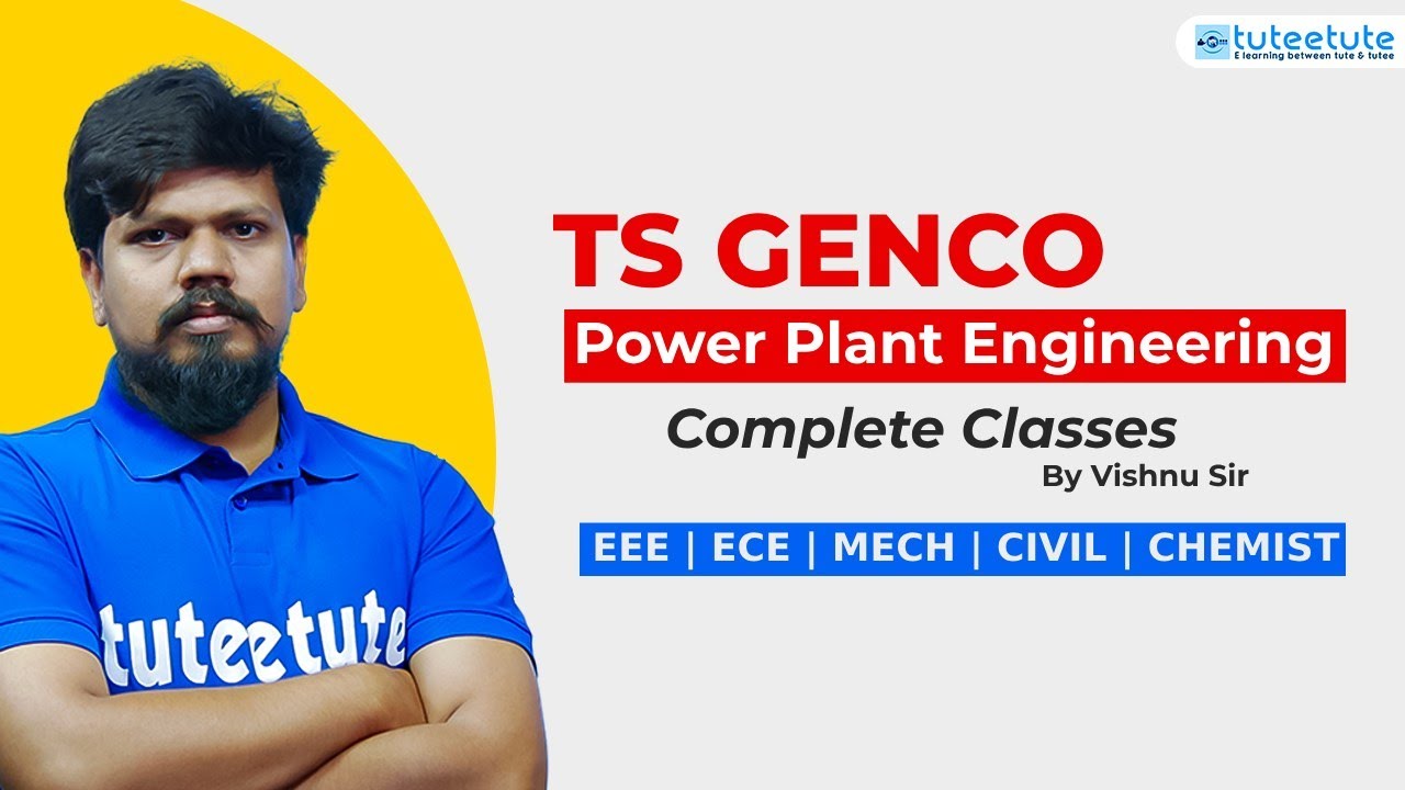 TS GENCO | Power Plant Engineering Complete Classes | tuteetute #genco #tsgenco #transco