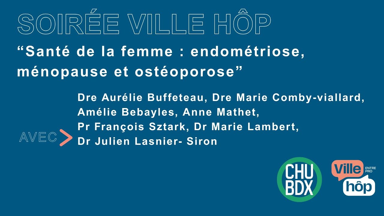 Conférence - Santé de la femme : endométriose, ménopause et ostéoporose