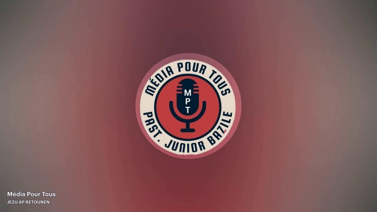 Média Pour Tous Live Bondye Béni Nou!