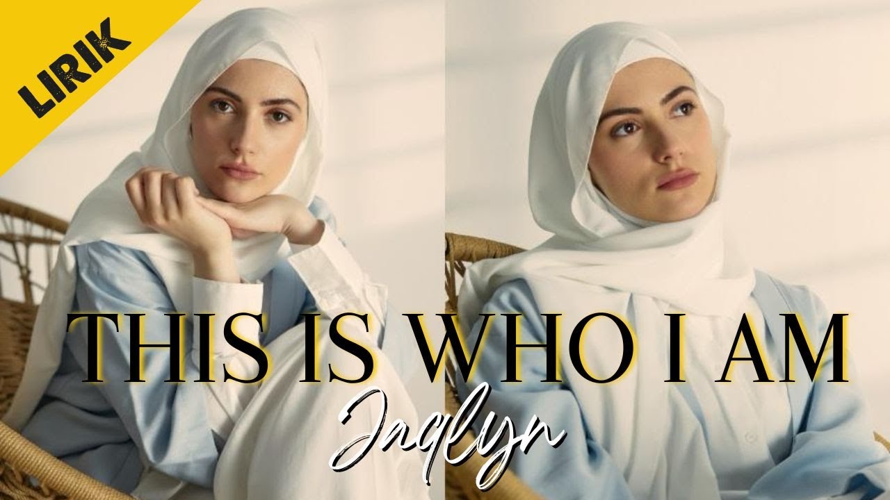 Jaqlyn - This Is Who I Am (Lyrics Video)