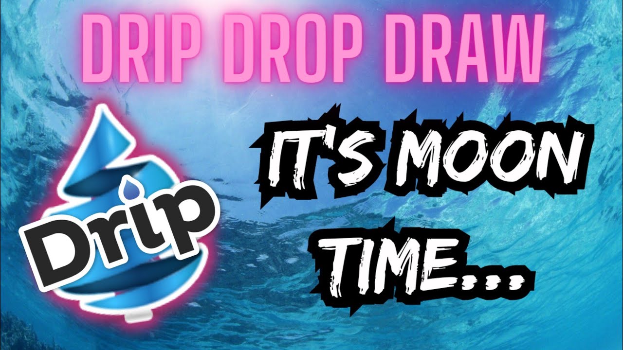 DRIP NETWORK 💧 My Price Prediction..!! (DRIP DROP DRAW launch)!!