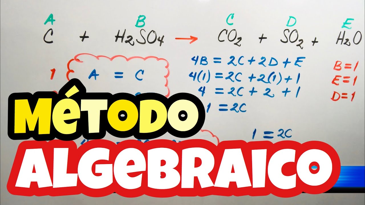 BALANCEO por M&Eacute;TODO ALGEBRAICO 🖍 paso a paso