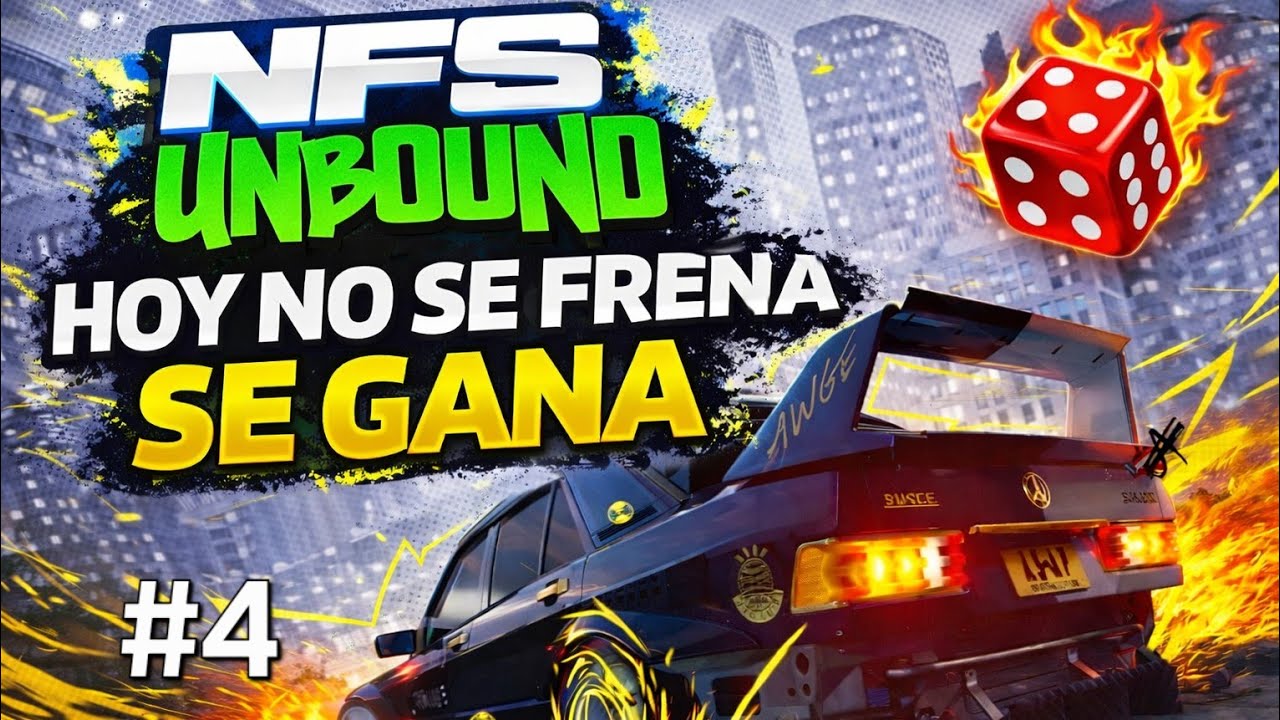 🏁NFS UNBOUND ONLINE - Hoy no se frena, hoy se gana #4