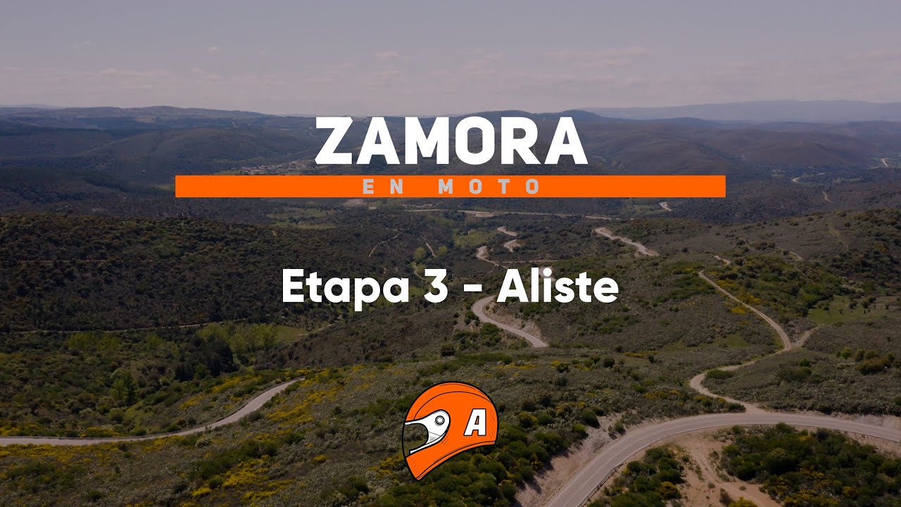 ZAMORA EN MOTO - Etapa 3: Aliste