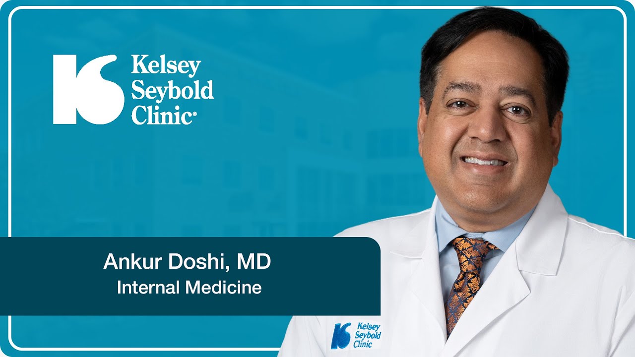 Ankur Doshi, MD | Internal Medicine | Kelsey-Seybold Clinic