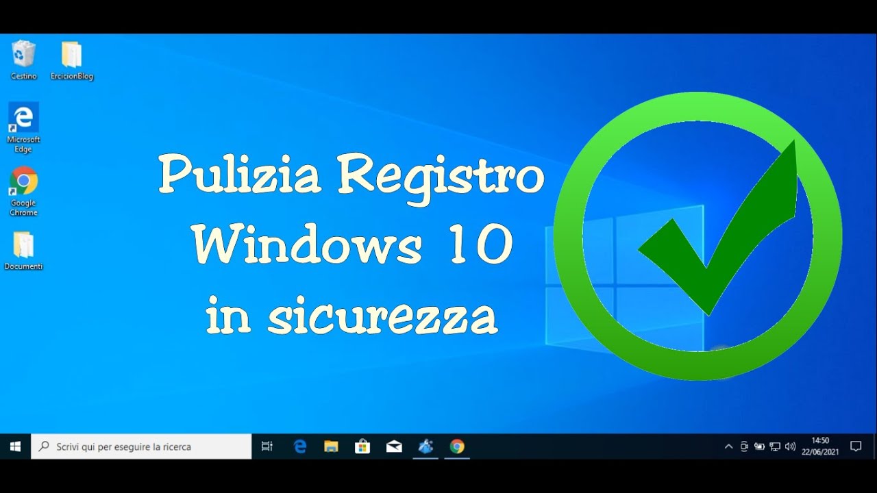 Pulire il Registro di sistema in sicurezza su Windows 10