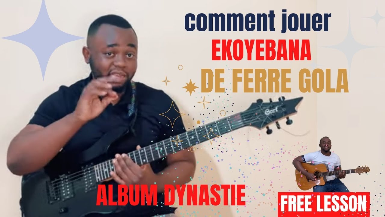 Ekoyebana : Ferre gola dynastie | Tuto Guitare 🎸|