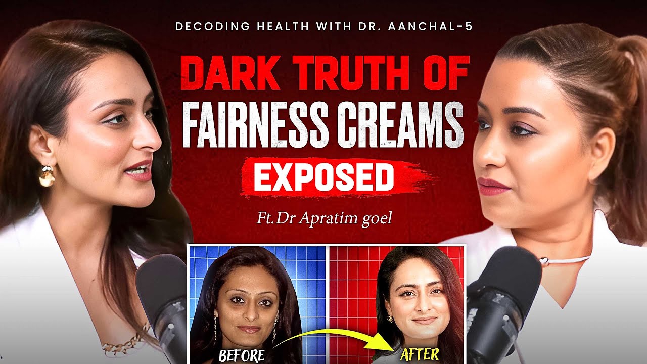 How to get rid of dark spots, tanning, dark circles, dark lips ft.Dr. Apratim Goel Ep.05