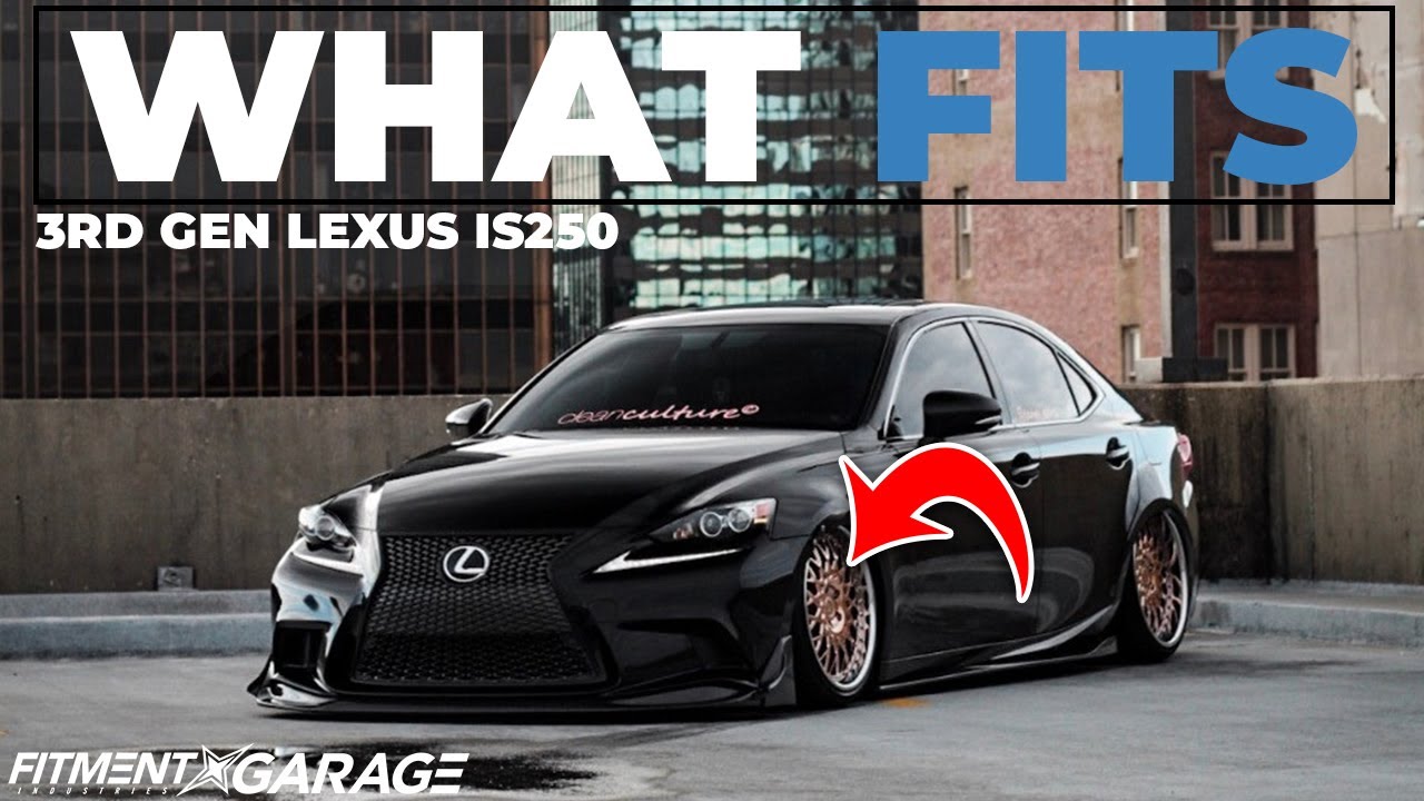 What Wheels Fits | 3rd Gen Lexus IS250
