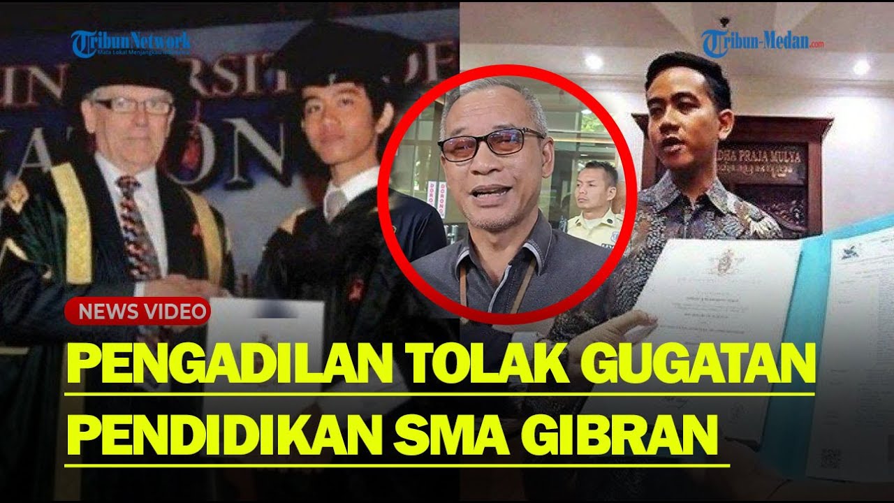 ALASAN PENGADILAN Tolak Gugatan Pendidikan SMA Gibran