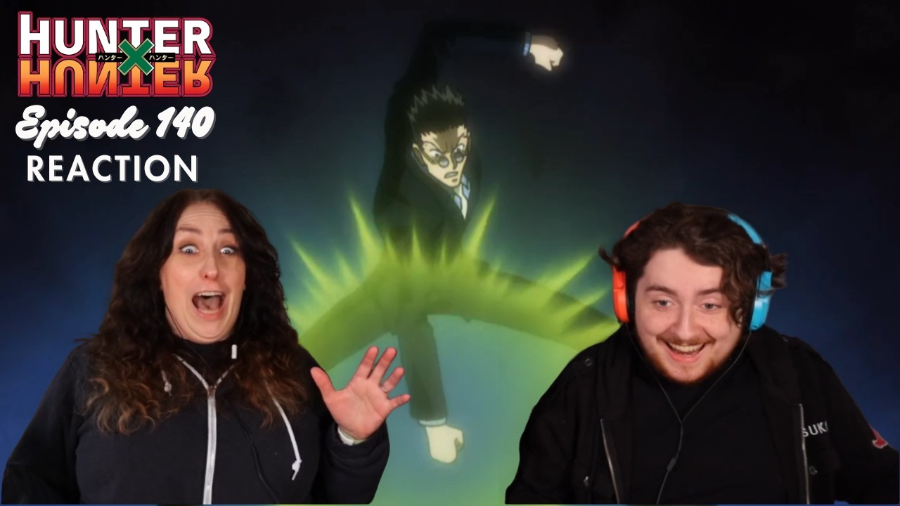 Leorio!!! | Hunter x Hunter Ep 140 | REACTION | SOUND WARNING!!!