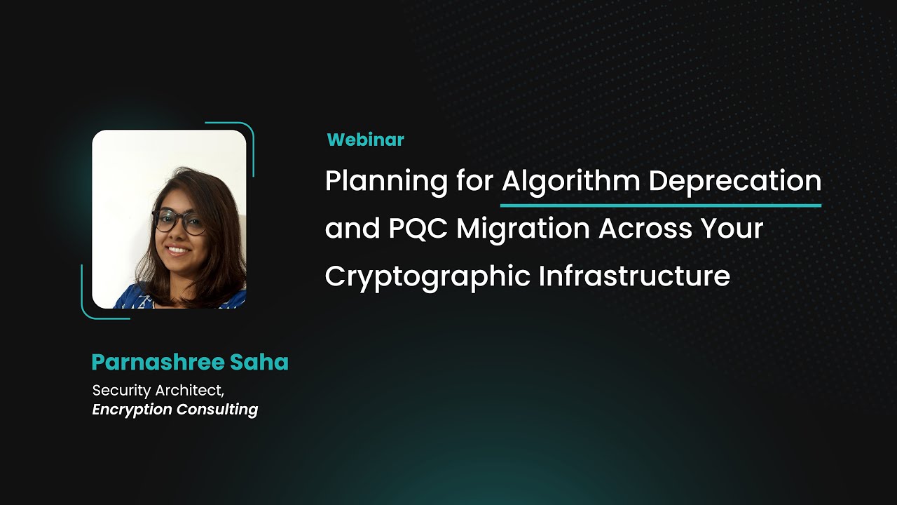 Planning for Algorithm Deprecation and PQC Migration Across Your Cryptographic Infrastructure