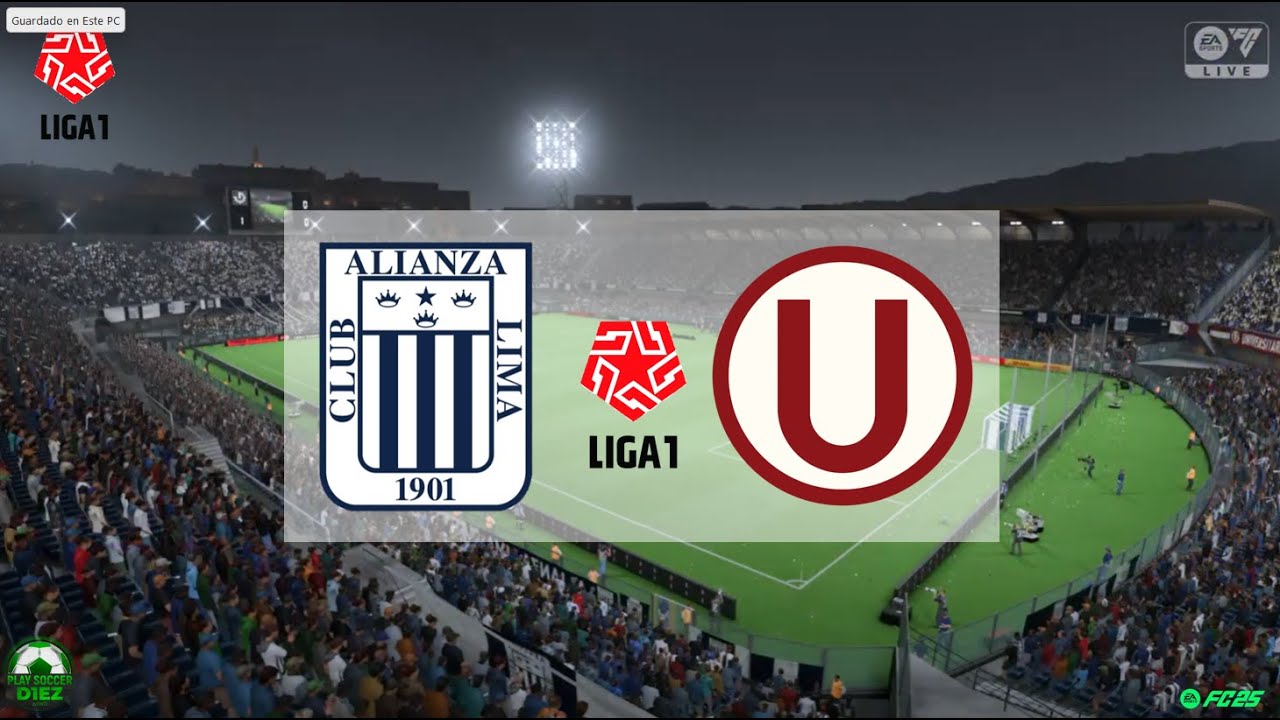ALIANZA LIMA vs UNIVERSITARIO | PER&Uacute; | LIGA 1| EA FC25 | PSD1EZ
