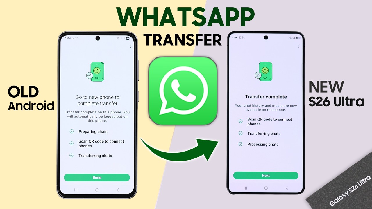 Перенесите WhatsApp со старых Android-устройств на Samsung S26 Ultra и S26+!