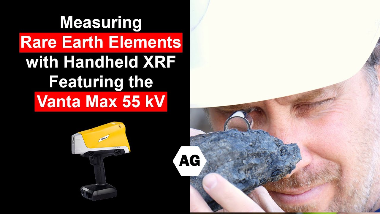 Measuring Rare Earth Elements with a Handheld XRF Featuring The Evident Vanta Max 55kV